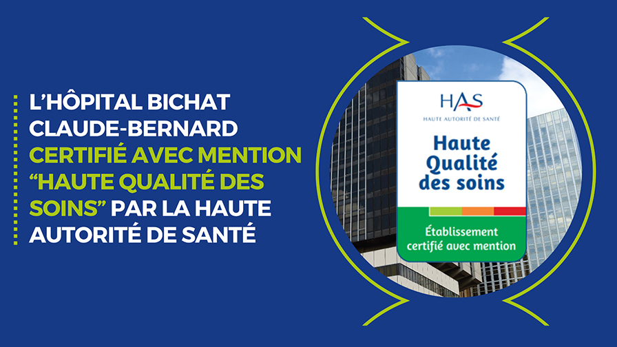 Certfication HAS Hôpital Bichat - Claude-Bernard AP-HP