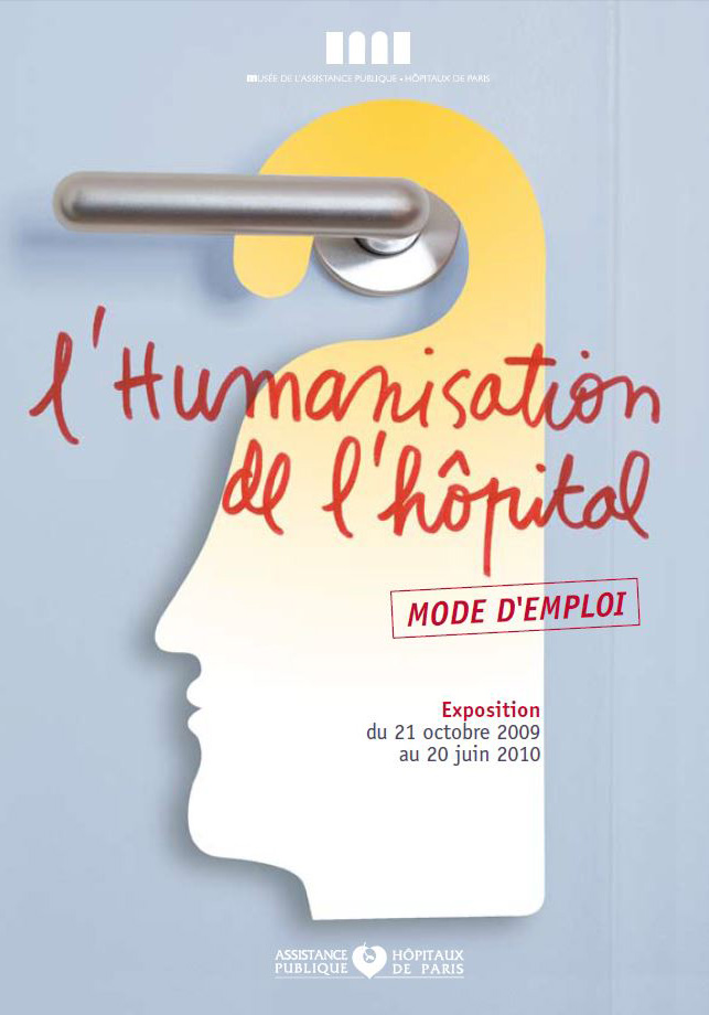 Affiche - Expo - Humanisation de l'hôpital, mode d'emploi - Musée APHP 