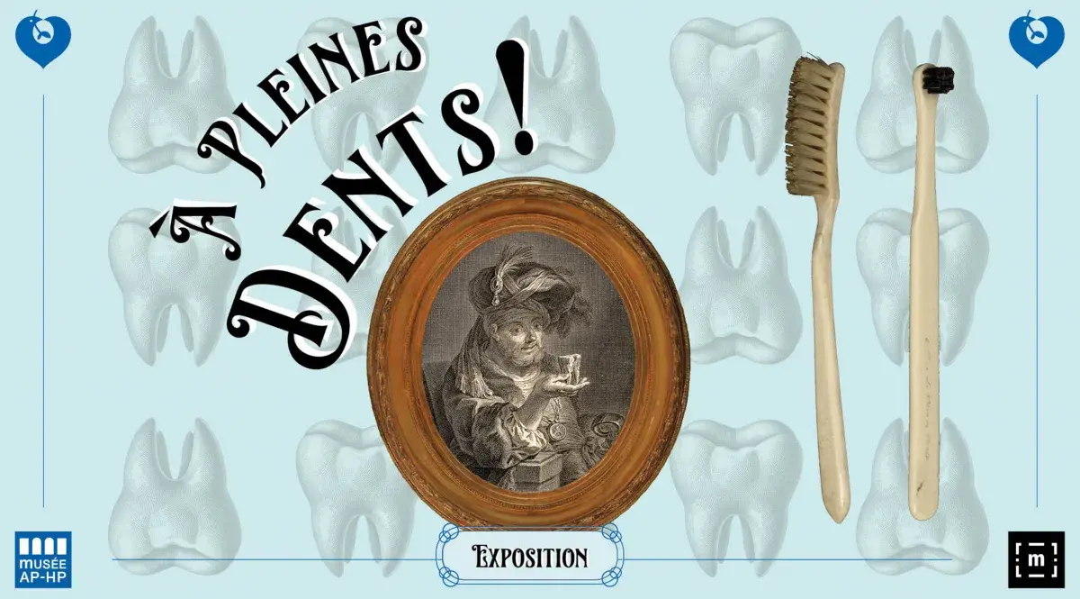 Exposition : À pleines dents !