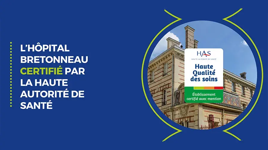 L'hôpital Bretonneau AP-HP certifié