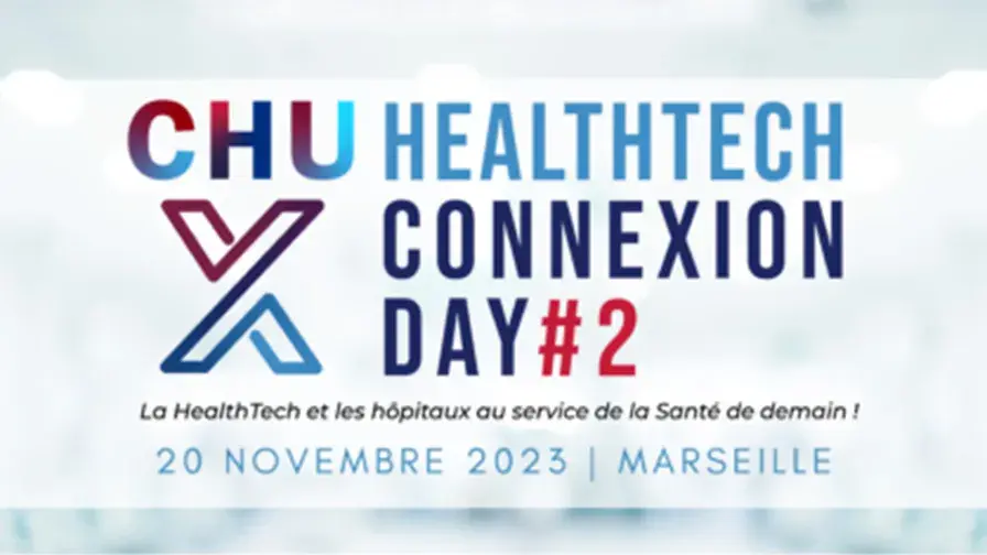 CHU X HealthTech Connexion Day
