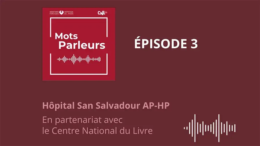 Mots parleurs : épisode trois