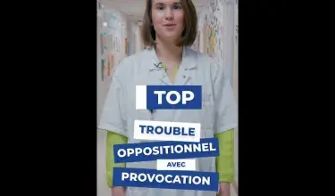Trouble oppositionnel avec provocation (TOP) : symptômes, diagnostic et prises en charge
