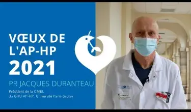Vœux du GHU AP-HP. Université Paris-Saclay 2021 - Pr Jacques Duranteau