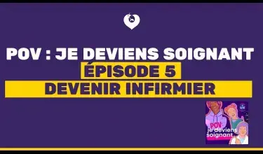 ÉPISODE 5 - LE MÉTIER D’INFIRMIER (INTÉGRALE)
