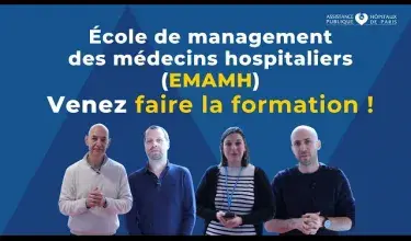 École de management des médecins hospitaliers (EMAMH) : venez faire la formation !