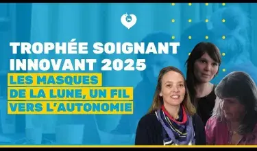 Trophée Soignant innovant 2026 | Hélène Le Goff, Hélène Dufresne et Marie-Bernadette Madras