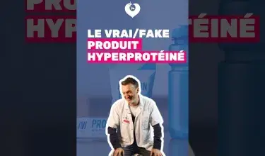 Le VRAI / FAKE des produits marketés hyper protéinés